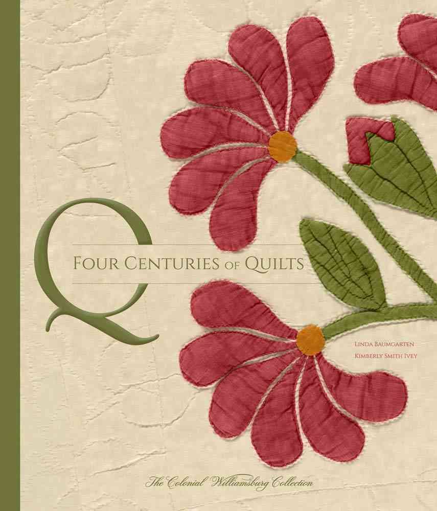 Four Centuries of Quilts